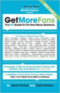 Get More Fans- The DIY Guide to the New Music Business (Independent Music Success)